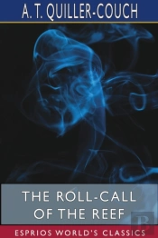The Roll-Call Of The Reef (Esprios Classics)