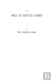 The Roll Of Battle Abbey