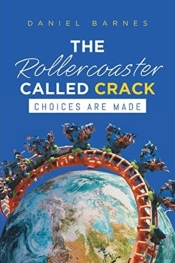 The Rollercoaster Called Crack