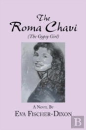 The Roma Chavi: The Gypsy Girl