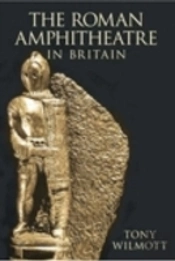 The Roman Amphitheatre In Britain