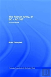 The Roman Army, 31 Bc - Ad 337