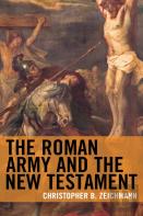 The Roman Army And The New Testament