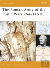 The Roman Army Of The Punic Wars 264â€“146 Bc