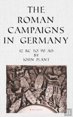 Bertrand.pt - The Roman Campaigns In Germany