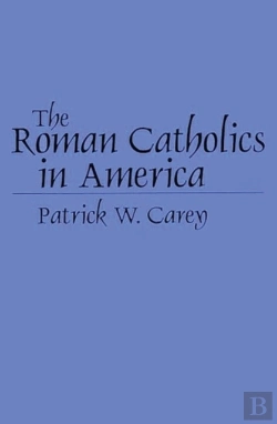 Bertrand.pt - The Roman Catholics In America