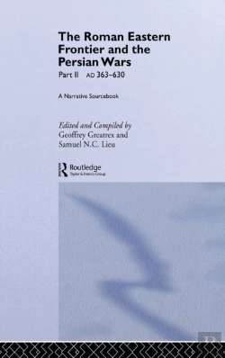 Bertrand.pt - The Roman Eastern Frontier And The Persian Wars Ad 363-628