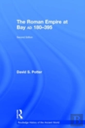 The Roman Empire At Bay, Ad 180-395