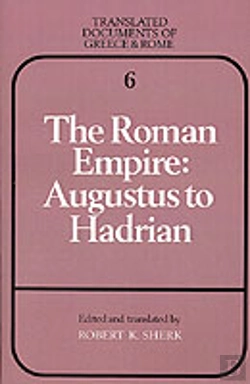 Bertrand.pt - The Roman Empire: Augustus To Hadrian
