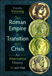 The Roman Empire In Transition And Crisis