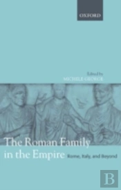 The Roman Family In The Empire