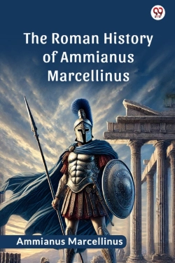 Bertrand.pt - The Roman History Of Ammianus Marcellinus (Edition1)