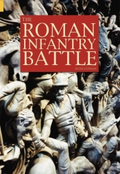 The Roman Infantry Battle