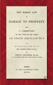The Roman Law Of Damage To Property  188