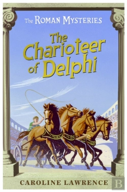 Bertrand.pt - The Roman Mysteries: The Charioteer Of Delphi