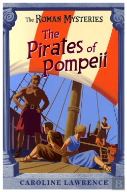 Bertrand.pt - The Roman Mysteries: The Pirates Of Pompeii