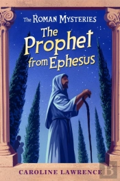 The Roman Mysteries: The Prophet From Ephesus