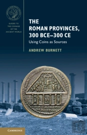 The Roman Provinces, 300 Bceâ€“300 Ce