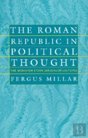 The Roman Republic In Political Thought