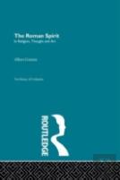The Roman Spirit - In Religion, Thought And Art