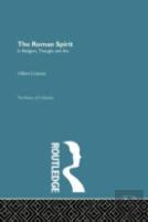 The Roman Spirit - In Religion, Thought And Art