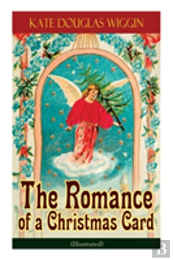 Bertrand.pt - The Romance Of A Christmas Card (Illustrated)