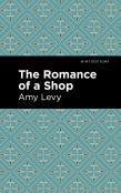 The Romance Of A Shop