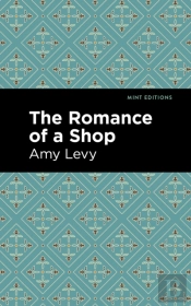 The Romance Of A Shop