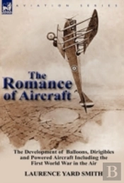 The Romance Of Aircraft