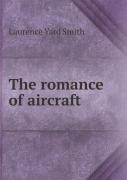The Romance Of Aircraft