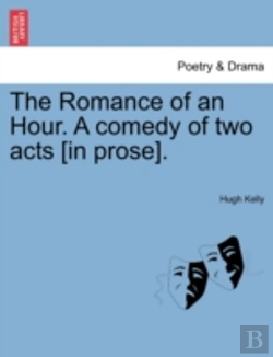 Bertrand.pt - The Romance Of An Hour. A Comedy Of Two