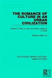 The Romance Of Culture In An Urban Civilisation