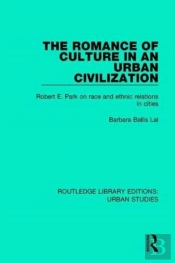 The Romance Of Culture In An Urban Civilisation