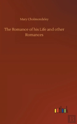 Bertrand.pt - The Romance Of His Life And Other Romances