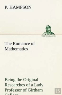 Bertrand.pt - The Romance Of Mathematics