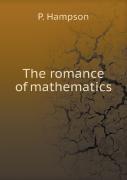 The Romance Of Mathematics
