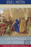 The Romance Of Morien (Esprios Classics)
