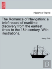 The Romance Of Navigation: A Brief Recor