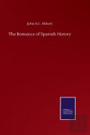 The Romance Of Spanish History