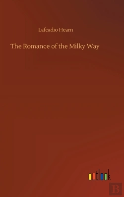 Bertrand.pt - The Romance Of The Milky Way
