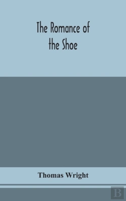 Bertrand.pt - The Romance Of The Shoe