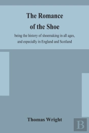 The Romance Of The Shoe