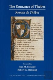 The Romance Of Thebes (Roman De Thebes)