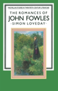 The Romances Of John Fowles