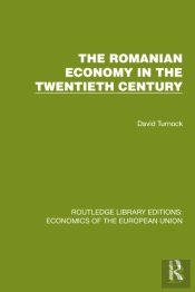 The Romanian Economy In The Twentieth Century