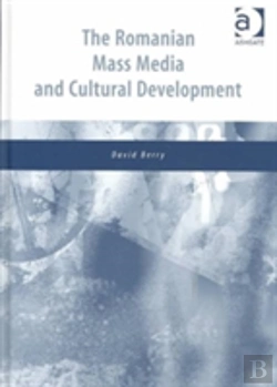 Bertrand.pt - The Romanian Mass Media And Cultural Development