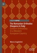 The Romanian Orthodox Diaspora In Italy