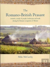 The Romano-British Peasant