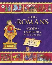 The Romans: Gods, Emperors And Dormice
