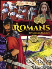 The Romans: Invasion And Empire